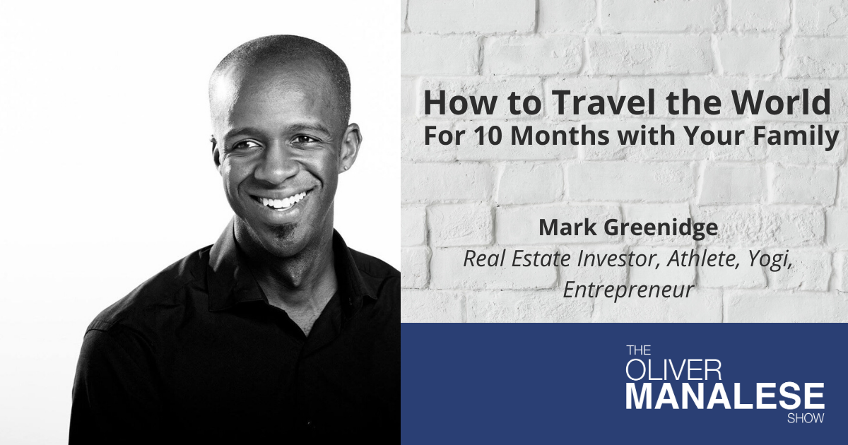 How to Travel the World For 10 Months with Your Family | Mark Greenidge
