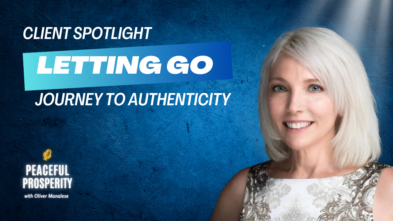 Letting Go: The Journey to Authenticity